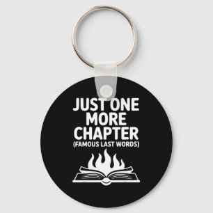 One more chapter funny book lover reading humor keychain