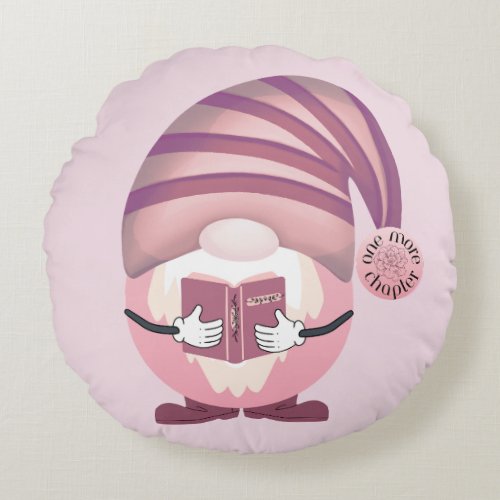 One More Chapter Gnome Round Pillow