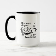 One More Chapter Is My Favorite Lie Bookworm Gift