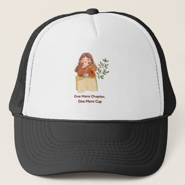 One More Chapter, One More Cup | Cozy Book Lover  Trucker Hat (Front)