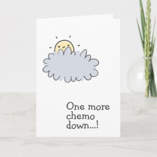 One more Chemo Down! Cute Cancer Support Card