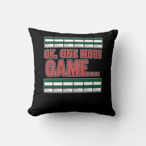 One More Game Mahjong Player Games Boys Girls Throw Pillow