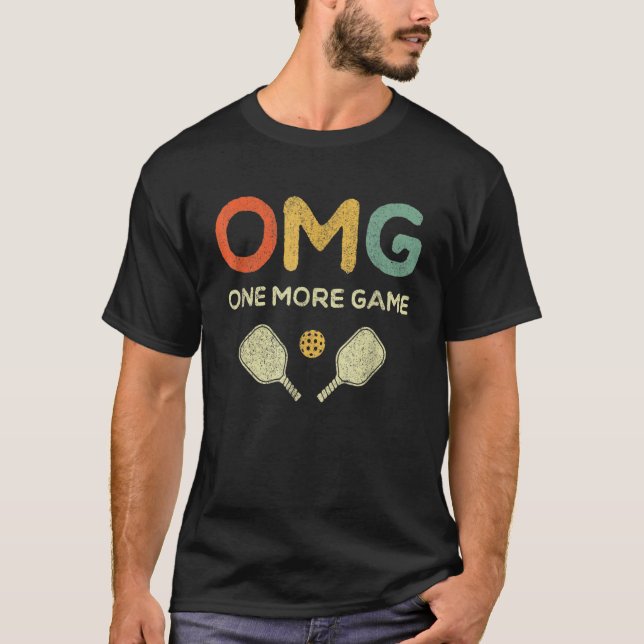 One More Game OMG Retro  Pickleball  Pickle Ball T-Shirt (Front)