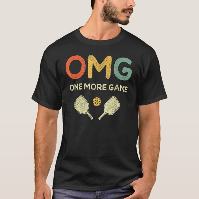 One More Game Omg Retro  Pickleball  Pickle Ball T-Shirt (Front)