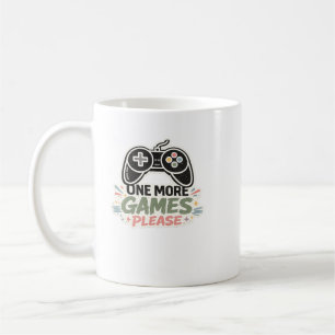 One More Games Please Funny Gamer Controller Coffee Mug