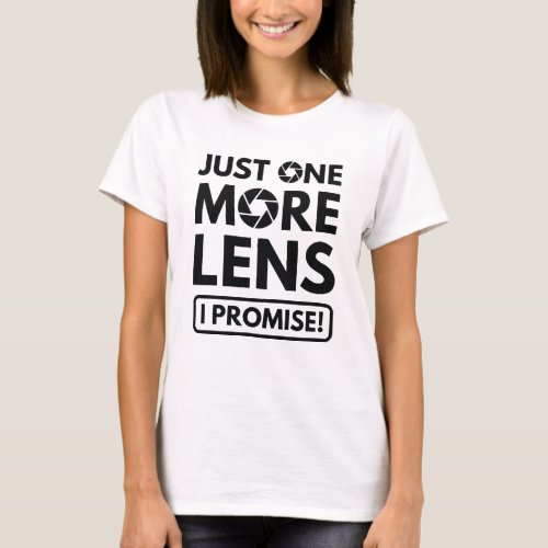 One More Lens T_Shirt