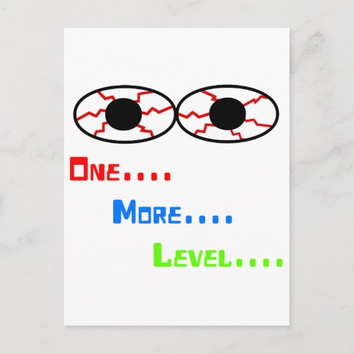 One More Level _ Bloodshot Eyes Postcard
