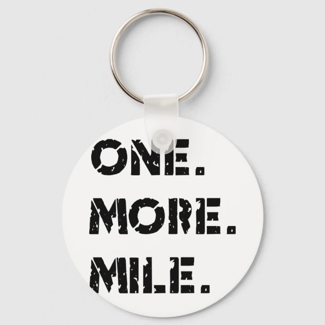 One. More. Mile. Keychain (Front)
