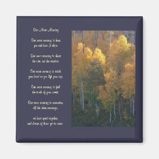 "One More Morning" Love Poem Autumn Magnet