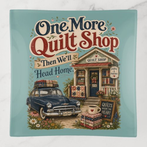 One More Quilt Shop Vintage Cottage Scene Trinket Tray