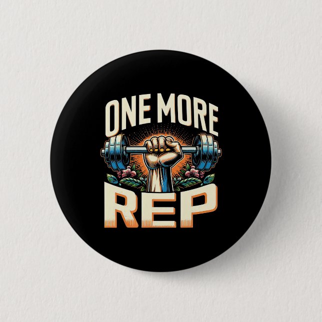 One More Rep Barbell Bodybuilding  Button (Front)