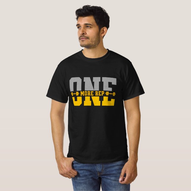 One More Rep Gym Motivation Weightlifting T-Shirt (Front Full)
