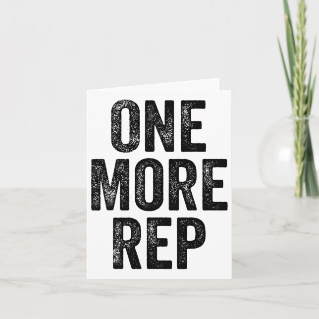 One More Rep Gym Weightlifter Bodybuilder  Card (Front)