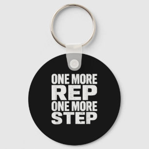 One More Rep One More Step Workout Fitness Motivat Keychain