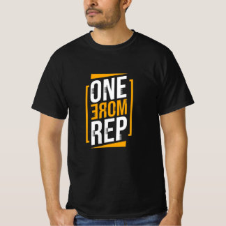 One More Rep – Push Beyond Limits Gym Design T-Shirt
