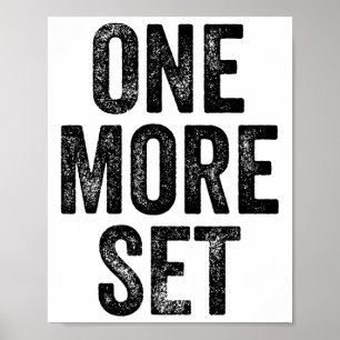 One More Set Gym Weightlifter Bodybuilder Poster