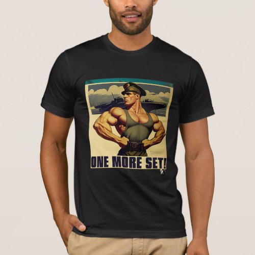 One More Set Propaganda Work_out Poster T_Shirt
