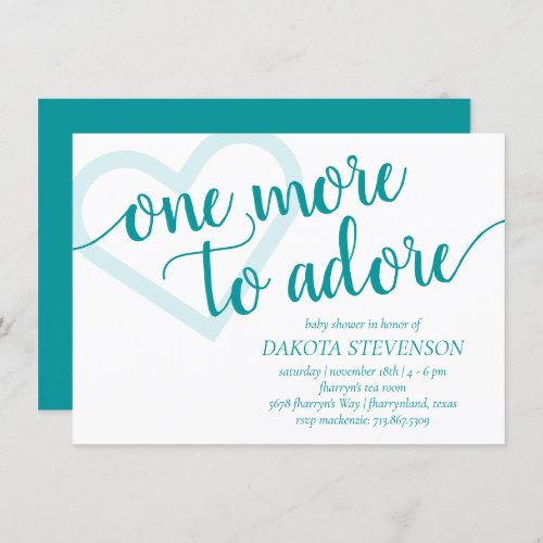 One More to Adore  Aqua Teal Heart Baby Shower Invitation
