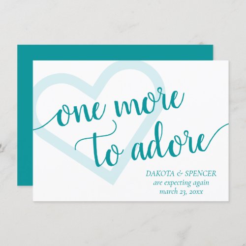 One More to Adore  Aqua Teal Heart Pregnancy Announcement