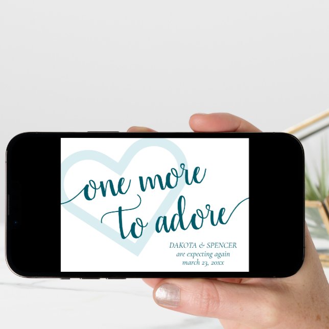 One More to Adore | Aqua Teal Heart Pregnancy Announcement (Front Digital)