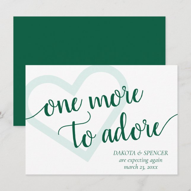 One More to Adore | Hunter Green Heart New Baby Announcement (Front/Back)