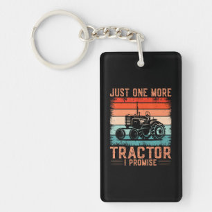 One More Tractor I Promise Funny Tractor Farming Keychain