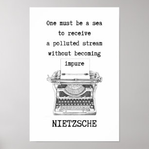 One must be a SEA quote by Nietzsche Poster