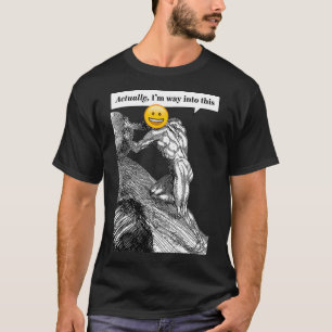 One must imagine Sisyphus happy 1 T-Shirt