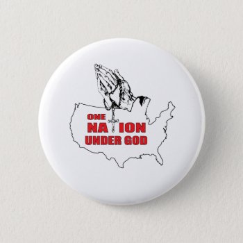 One Nation Button by agiftfromgod at Zazzle