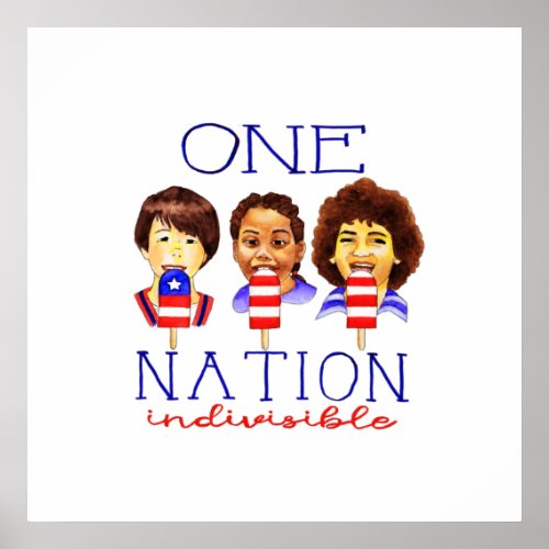 One Nation Indivisible Poster