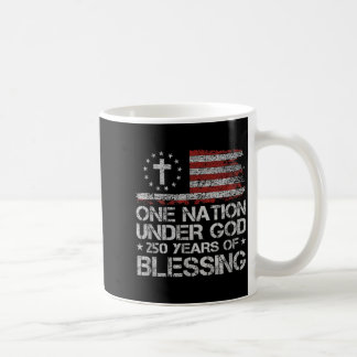 One Nation Under God 250 Years 250th Anniversary Coffee Mug