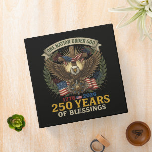 One Nation Under God 250 Years 3 Ring Binder