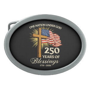 One Nation Under God  250 Years of Blessings Belt Buckle