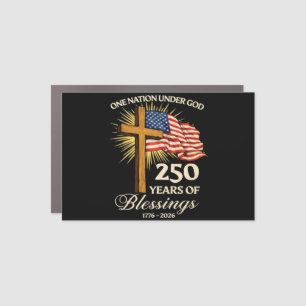 One Nation Under God  250 Years of Blessings Car Magnet