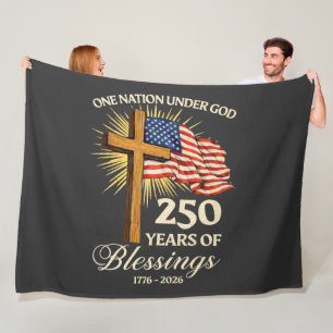 One Nation Under God 250 Years of Blessings Fleece Blanket