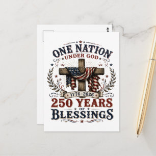 One Nation Under God 250 Years Of Blessings Postcard