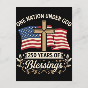 One Nation Under God: Celebrating 250 Blessed Year Holiday Postcard