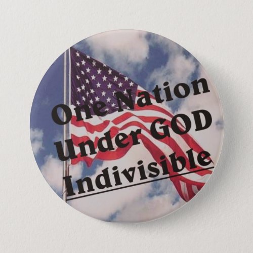 One Nation under GOD Indivisible Button