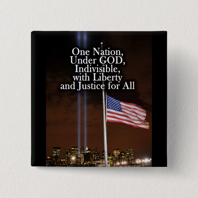 One Nation Under God Patriot Day 9/11 Patriotic Button (Front)