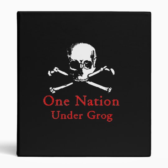One Nation Under Grog binder (white skull)