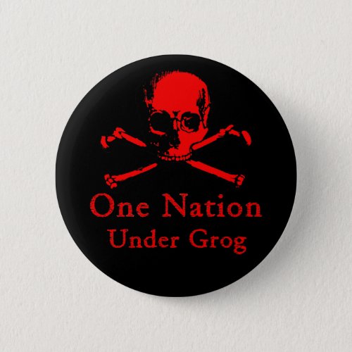 One Nation Under Grog button red skull