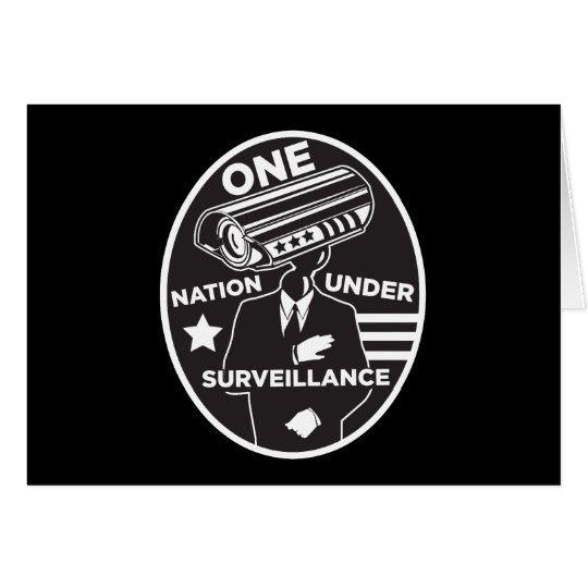 One Nation Under Surveillance Card
