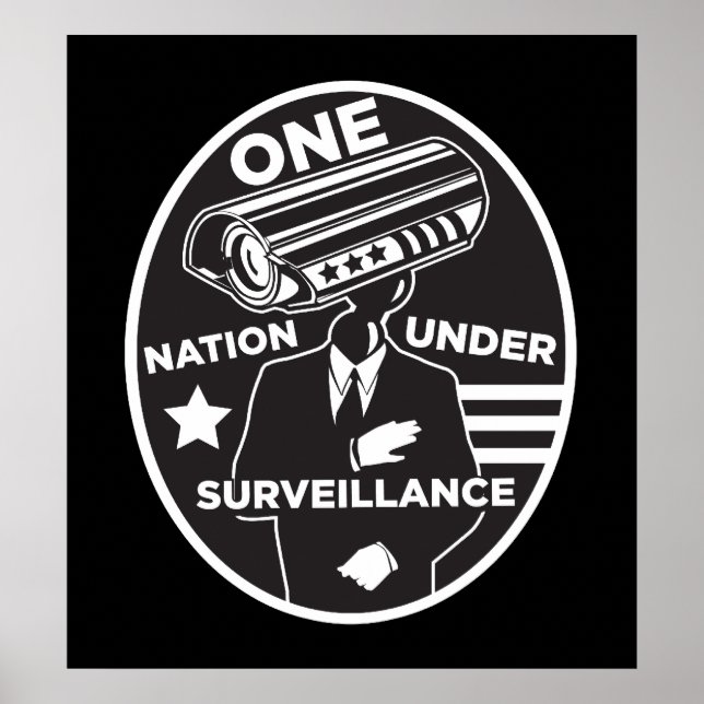 One Nation Under Surveillance Print (Front)
