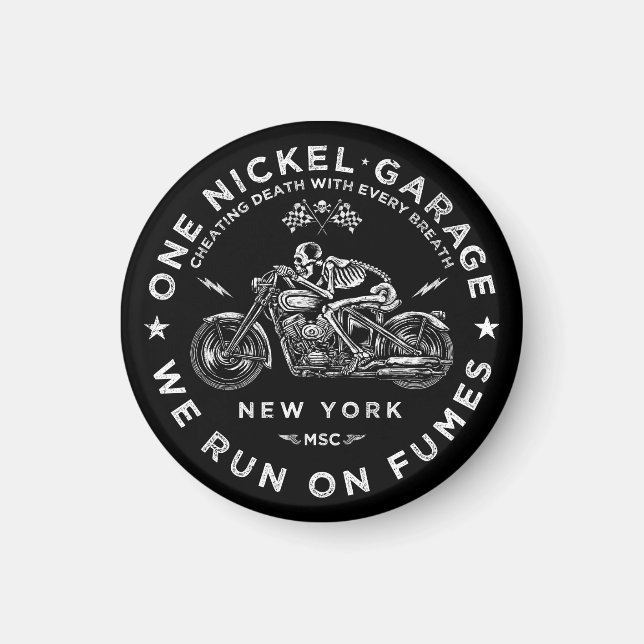 One Nickel Garage / We Run On Fumes / Magnet (Front)
