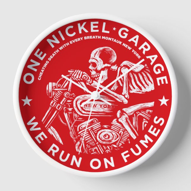 One Nickel Garage. We run on fumes Wall Clock R/W (Front)
