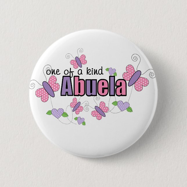 One Of A Kind Abuela Pinback Button (Front)