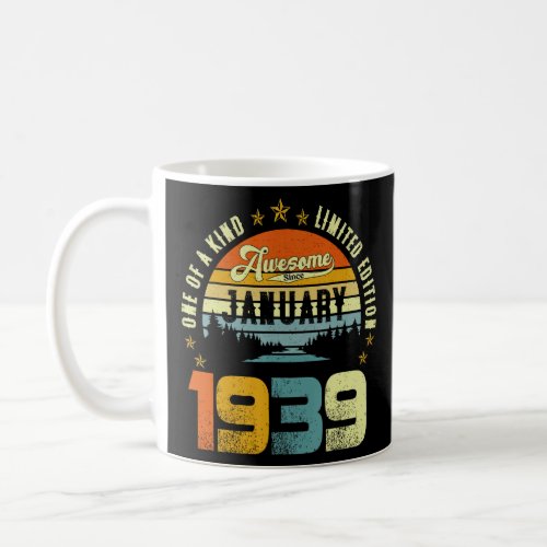One Of A Kind  Awesome Since January 1939  Coffee Mug