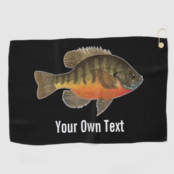 One-of-a-kind Bluegill Bream Fisherman Fisherwoman Golf Towel by TroutWhiskers at Zazzle