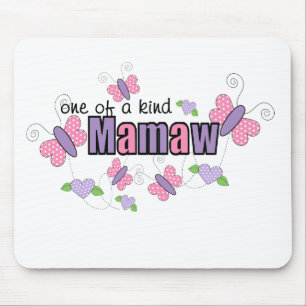 One Of A Kind Mamaw Mouse Pad