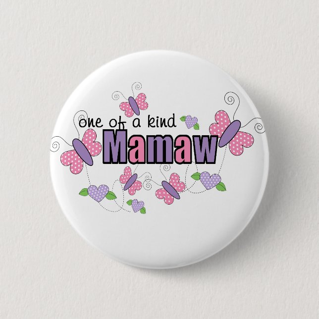 One Of A Kind Mamaw Pinback Button (Front)